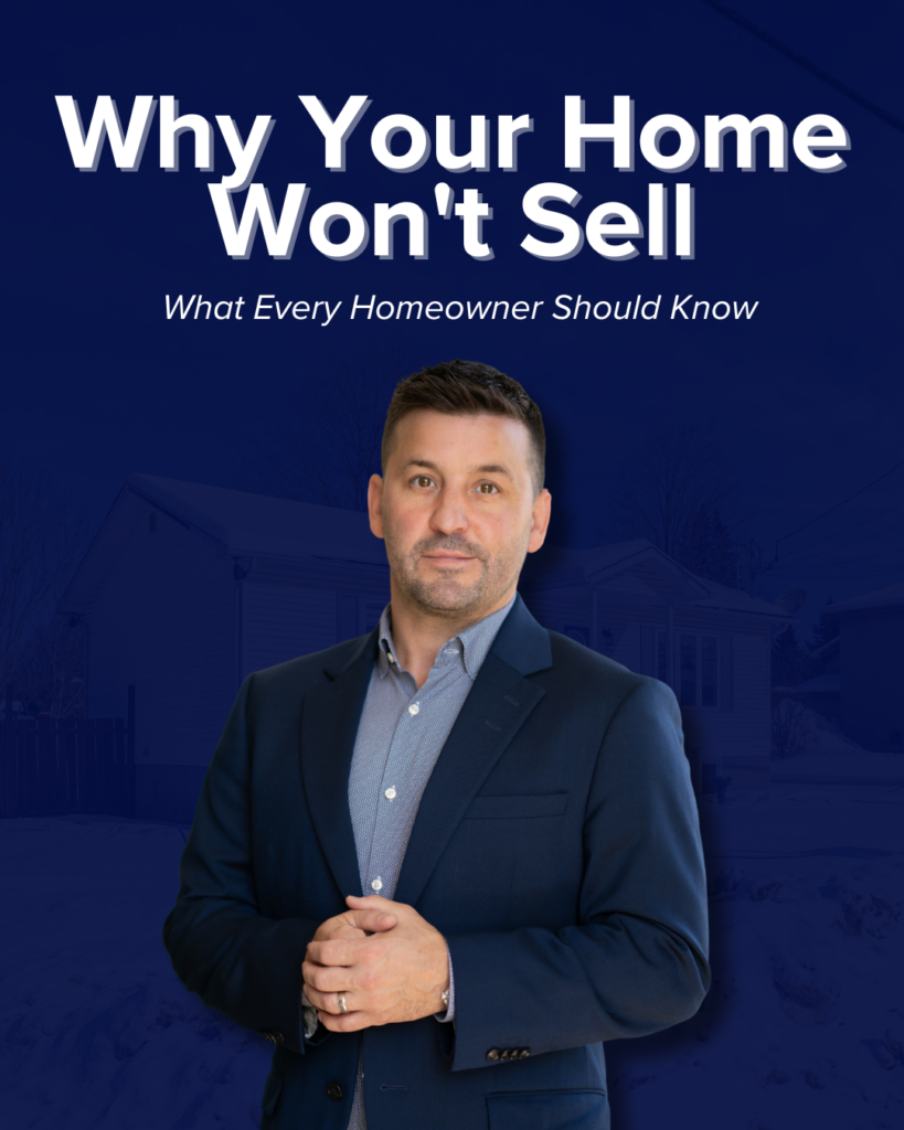 Why Your Home Won’t Sell: What Every Homeowner Should Know